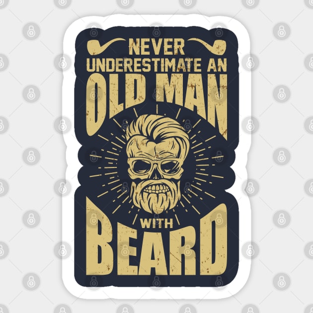 Never underestimate an oldman with beard Sticker by variantees